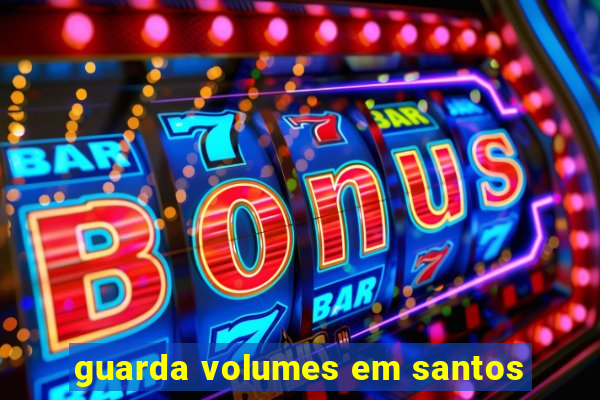 guarda volumes em santos